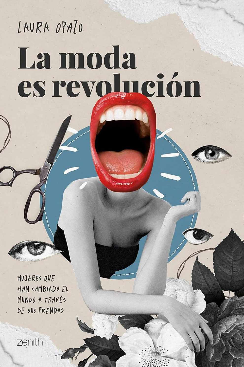 'La moda es revolución' de Laura Opazo
